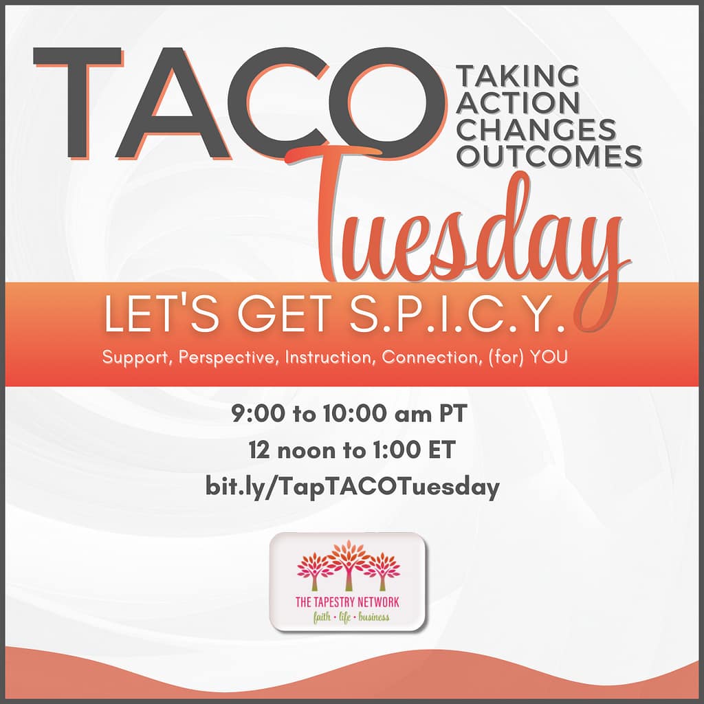 TACO Tuesday Taking Action Changes Outcomes weekly virtual gathering for Christian women in business